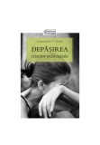 Cumpara ieftin Depasirea crizelor existentiale