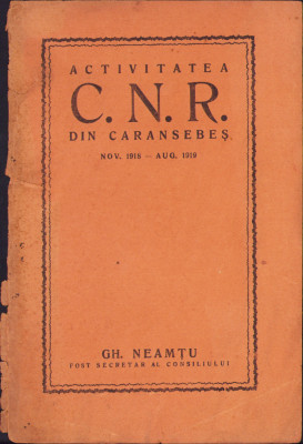 HST 512SP Activitatea CNR din Caransebeș nov 1918-aug 1919 Gh Neamțu foto