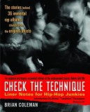 Check the Technique: Liner Notes for Hip-Hop Junkies