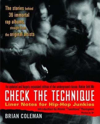 Check the Technique: Liner Notes for Hip-Hop Junkies foto
