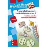 A sz&aacute;mokat ismerem-a sz&aacute;mol&aacute;st szeretem - LDI231 - Feladatok sz&aacute;mol&aacute;si neh&eacute;zs&eacute;gek lek&uuml;zd&eacute;s&eacute;hez 1. oszt&aacute;ly - miniL&Uuml;K