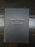 Instrucțiuni tehnologice pentru distileria de gudron