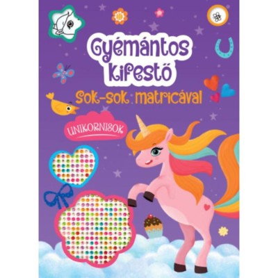 Gy&amp;eacute;m&amp;aacute;ntos kifestő - Unikornisok - Sok-sok matric&amp;aacute;val foto