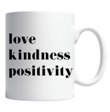 Cana alba personalizata &quot;love kindness positivity&quot;, INOVATIX&reg;. 330ml