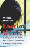 Lacrimi tacute - Svetlana Morozova