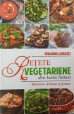 Rețete Vegetariene din Toată Lumea - Giuliana Lomazzi - Carte de Bucate Vegane, Internațională