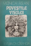 Carte anticariat Povestile visului - Monica Aslan - Stare Buna