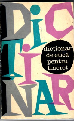 Dictionar de etica pentru tineret foto