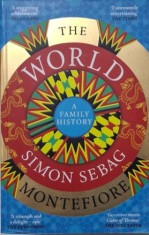 The World. A Family History ? Simon Sebag Montefiore foto