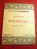 I.Agarbiceanu- Diavolul -Prima Ed.-Colectia Dimineata nr.2 Adevarul ,95 pag