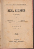 PROFESOR EVSEVIE POPOVICIU - ISTORIA BISERICEASCA VOL 1 ANUL 1-1054 ( 1900 )