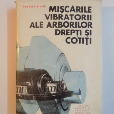 MISCARILE VIBRATORII ALE ARBORILOR DREPTI SI COTITI de ANDREI RIPIANU , 1969