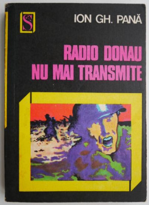 Radio Donau nu mai transmite &amp;ndash; Ion Gh. Pana foto