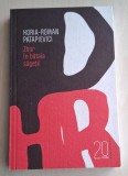 Zbor in bataia sagetii - Horia-Roman Patapievici