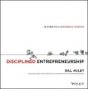 Disciplined Entrepreneurship: 24 Steps to a Successful Startup