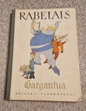 Gargantua Rabelais ilustratii Eugen Taru