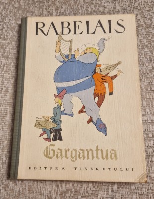 Gargantua Rabelais ilustratii Eugen Taru foto