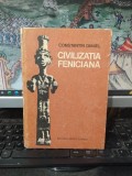 Constantin Daniel, Civilizația feniciană, editura Sport Turism, București 1979, 212