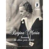 Cumpara ieftin Regina Maria. Insemnari din ultima parte a vietii - Sorin Cristescu, Corint