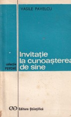 Vasile Pavelcu - Invitatie la cunoasterea de sine