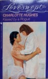 KISSED BY A ROUGUE -CHARLOTTE HUGHES