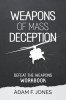 Weapons of Mass Deception: Defeat the Weapons - Workbook
