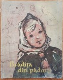 Bradita din padure - Luiza Vladescu// ilustratii Angela Balogh