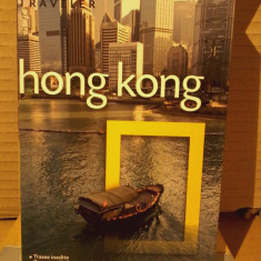 Hong Kong (colectia National Geographic Traveler, nr. 11)