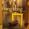 Hong Kong (colectia National Geographic Traveler, nr. 11)