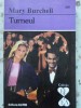 Turneul - Mary Burchell, ALCRIS 1998, Roman de Dragoste, Carte Beletristica, Limba Romana, 169 pagini