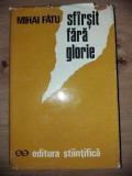 Sfirsit fara glorie- Mihai Fatu