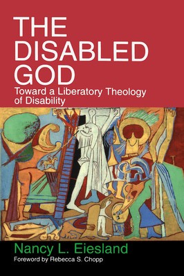 The Disabled God: Toward a Liberatory Theology of Disability foto