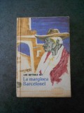 Luis Goytisolo - La marginea Barcelonei