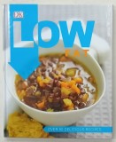 LOW FAT , OVER 80 DELICIOUS RECIPES , 2015