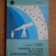 I. M. Stefan - Momente si figuri din istoria astronomiei romanesti