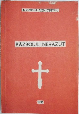 Razboiul nevazut &amp;ndash; Nicodim Aghioritul foto