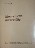 MOUVEMENT IRREVERSIBLE