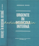 Urgente In Medicina Interna - Gheorghe Mogos