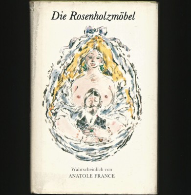 DIE ROSENHOLZMOBEL - WAHRSCHEINLICH VON ANATOLE FRANCE foto