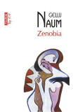 Zenobia Top 10+ Nr.200, Gellu Naum - Editura Polirom