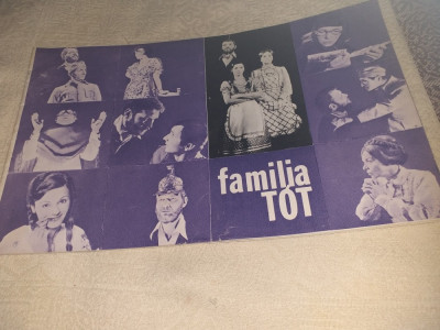 PROGRAM TEATRUL NOTTARA 1978 SPECTACOL &amp;quot;FAMILIA TOT&amp;quot; foto