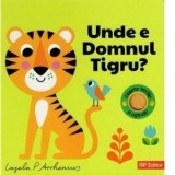 Unde e Domnul Tigru ?