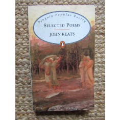 JOHN KEATS - SELECTED POEMS , PENGUIN BOOKS , 1996