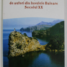 ANTOLOGIE DE PROZA SCURTA DE AUTORI DIN INSULELE BALEARE , SECOLUL XX , 2002