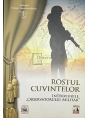 Florin Sperlea - Rostul cuvintelor - Interviurile &amp;quot;Observatorului militar&amp;quot; (Editia: 2012) foto