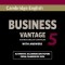 Cambridge English Business 5 Vantage Student&#039;s Book with Answers