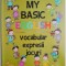 My Basic English. Vocabular, expresii, jocuri &ndash; Alina-Nicoleta Ioan