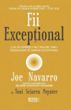 Fii excepțional - Paperback brosat - Joe Navarro, Toni Sciarra Poynter - Meteor Press