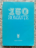 150 Romante - Culegere De Mia Barbu ,554115, Muzicala