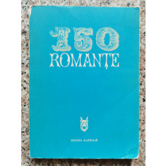 150 Romante - Culegere De Mia Barbu ,554115